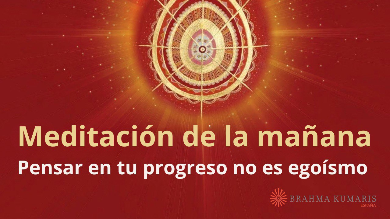 Meditación de la mañana:  Pensar en tu progreso no es egoísmo, por Enrique Simó (30 Septiembre 2024)