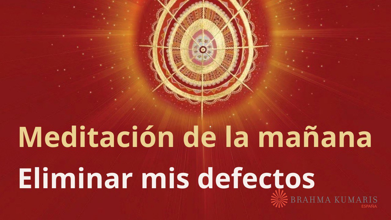 Meditación de la mañana: Eliminar mis defectos, con María Moreno (4 Julio 2024)