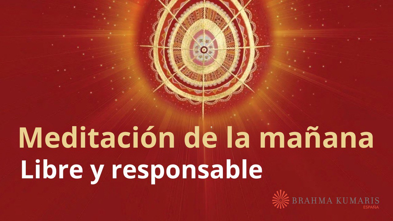 Meditación de la mañana:  Libre y responsable, con Marta Matarin (13 Noviembre 2024)