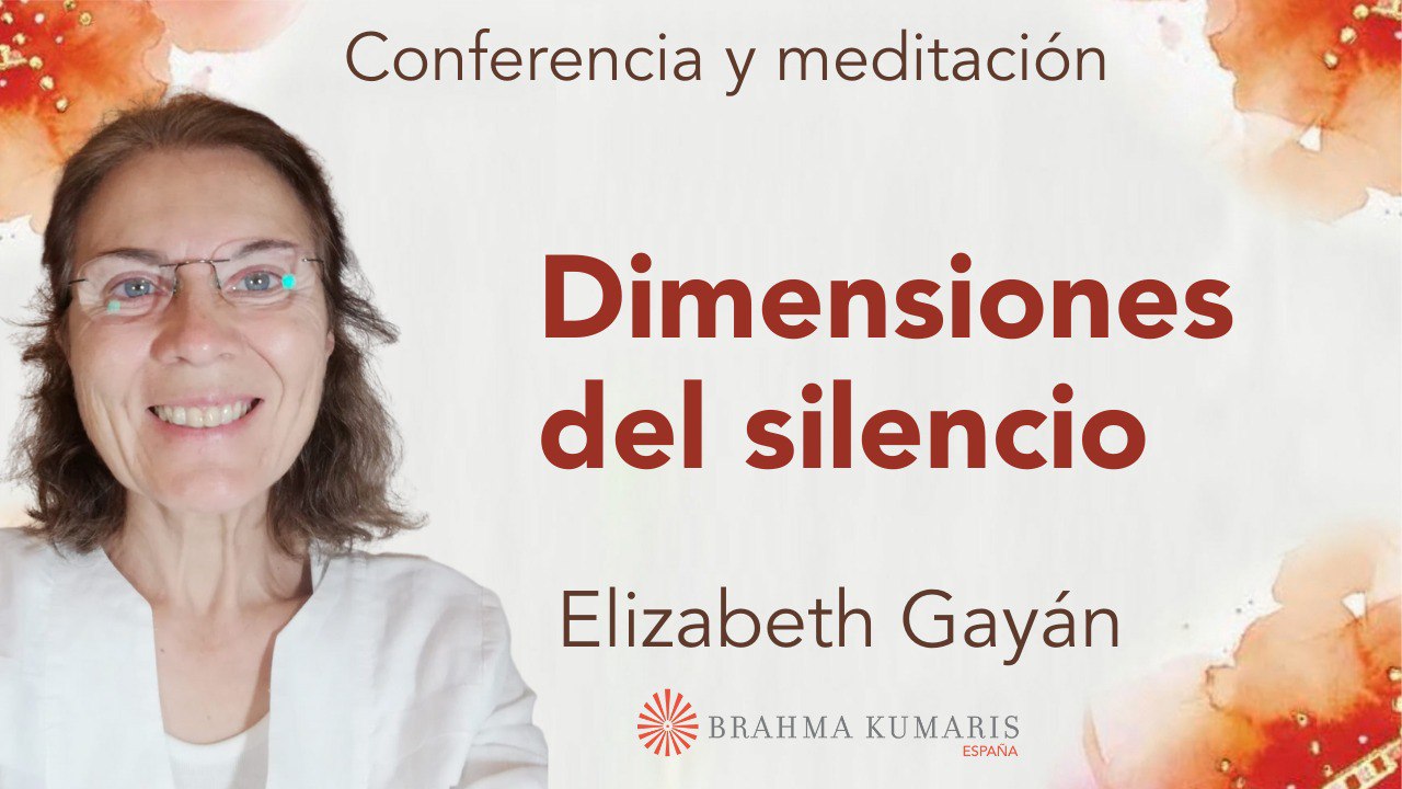 Meditación y conferencia:  Dimensiones del silencio (26 Octubre 2024)