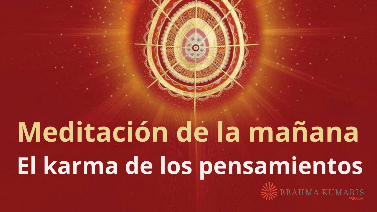 Meditación de la mañana:  El karma de los pensamientos, con Enrique Simó (15 Noviembre 2024)