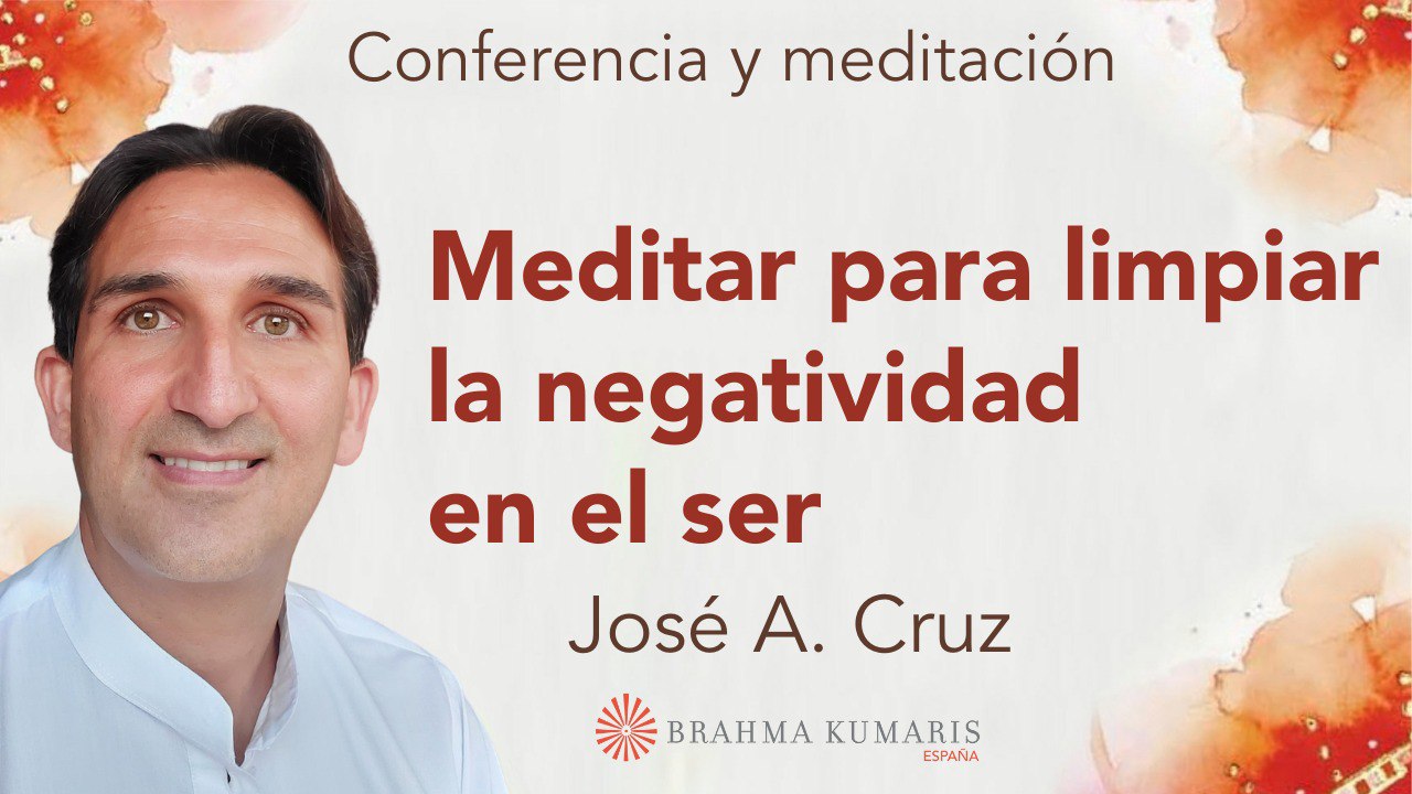 18 Diciembre 2024 Meditación y conferencia:  Meditar para limpiar toda la negatividad en el ser