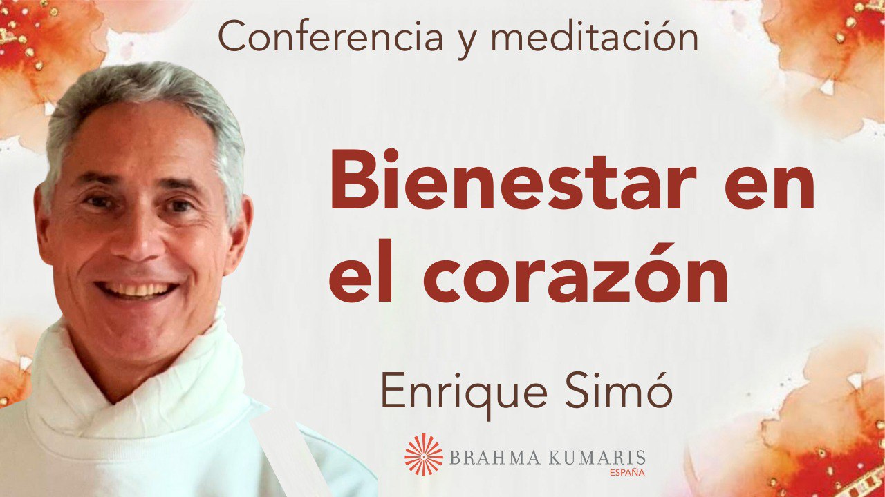 29 Noviembre 2024 Meditación y conferencia: Bienestar en el corazón