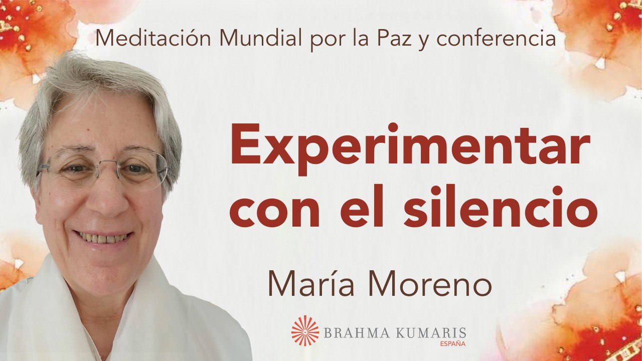 15 Diciembre 2024 Meditación mundial por la Paz: Experimentar con el silencio