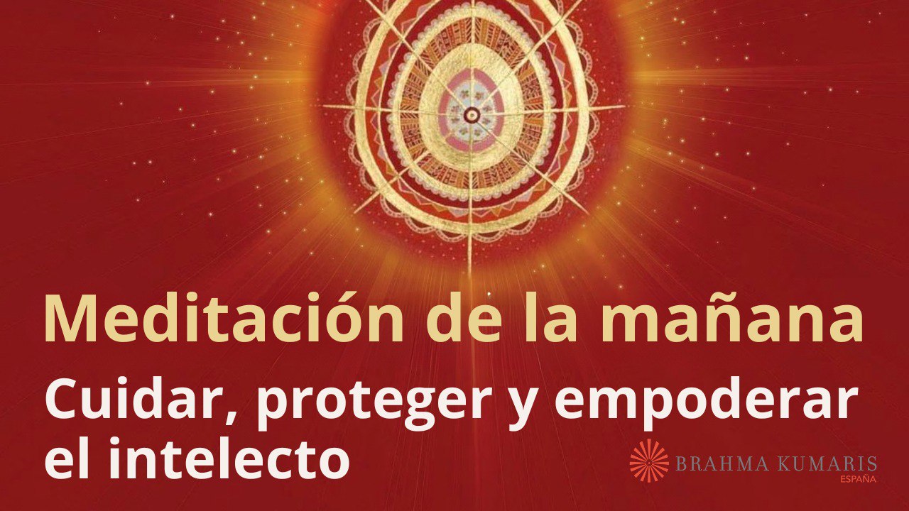 Meditación de la mañana:  Cuidar, proteger y empoderar el intelecto, con José Mari Barrero (11 Mayo 2024)