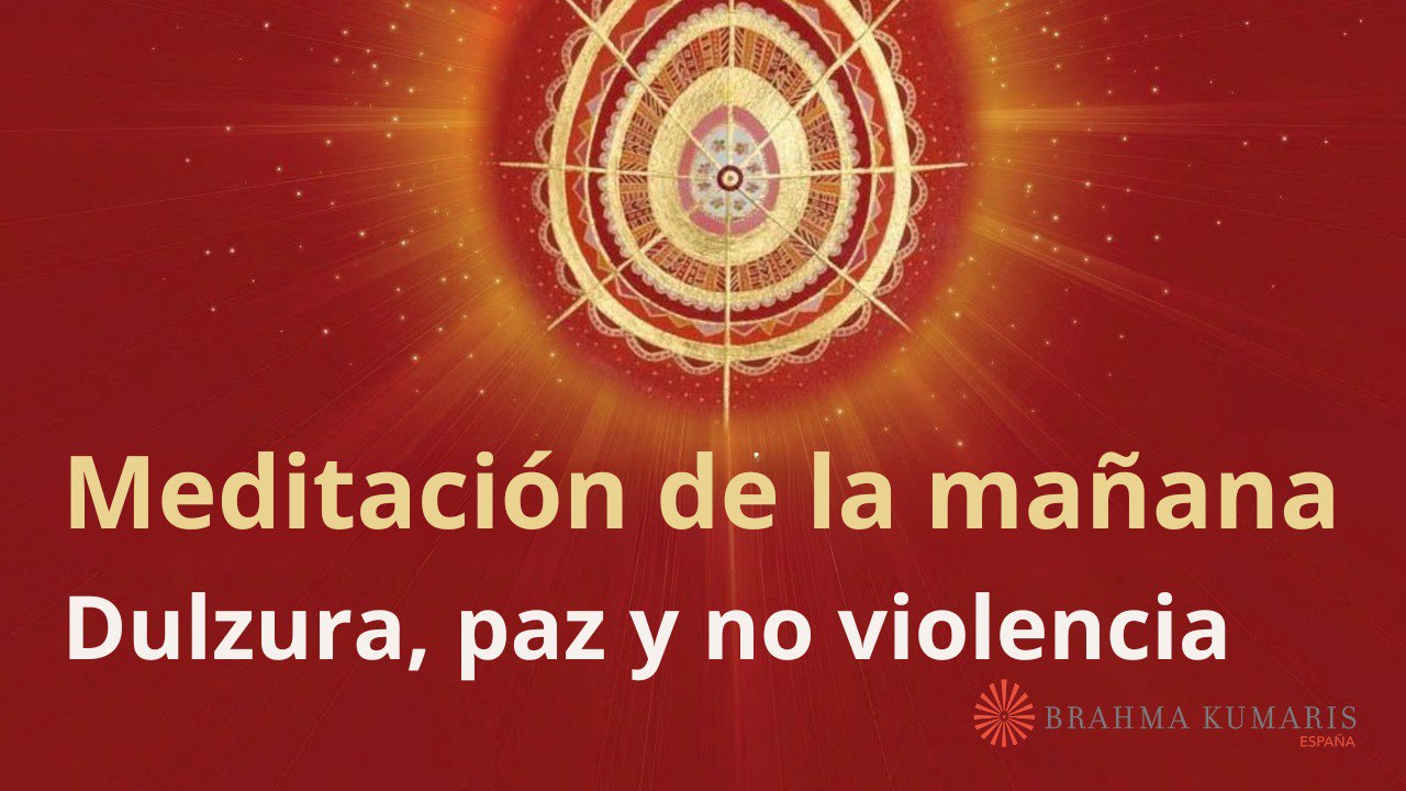 Meditación de la mañana:  Dulzura, paz y no violencia, con Guillermo Simó (8 Julio 2024)